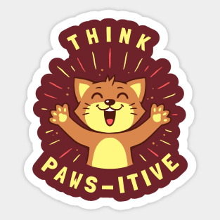 Think Pawsitive Sticker